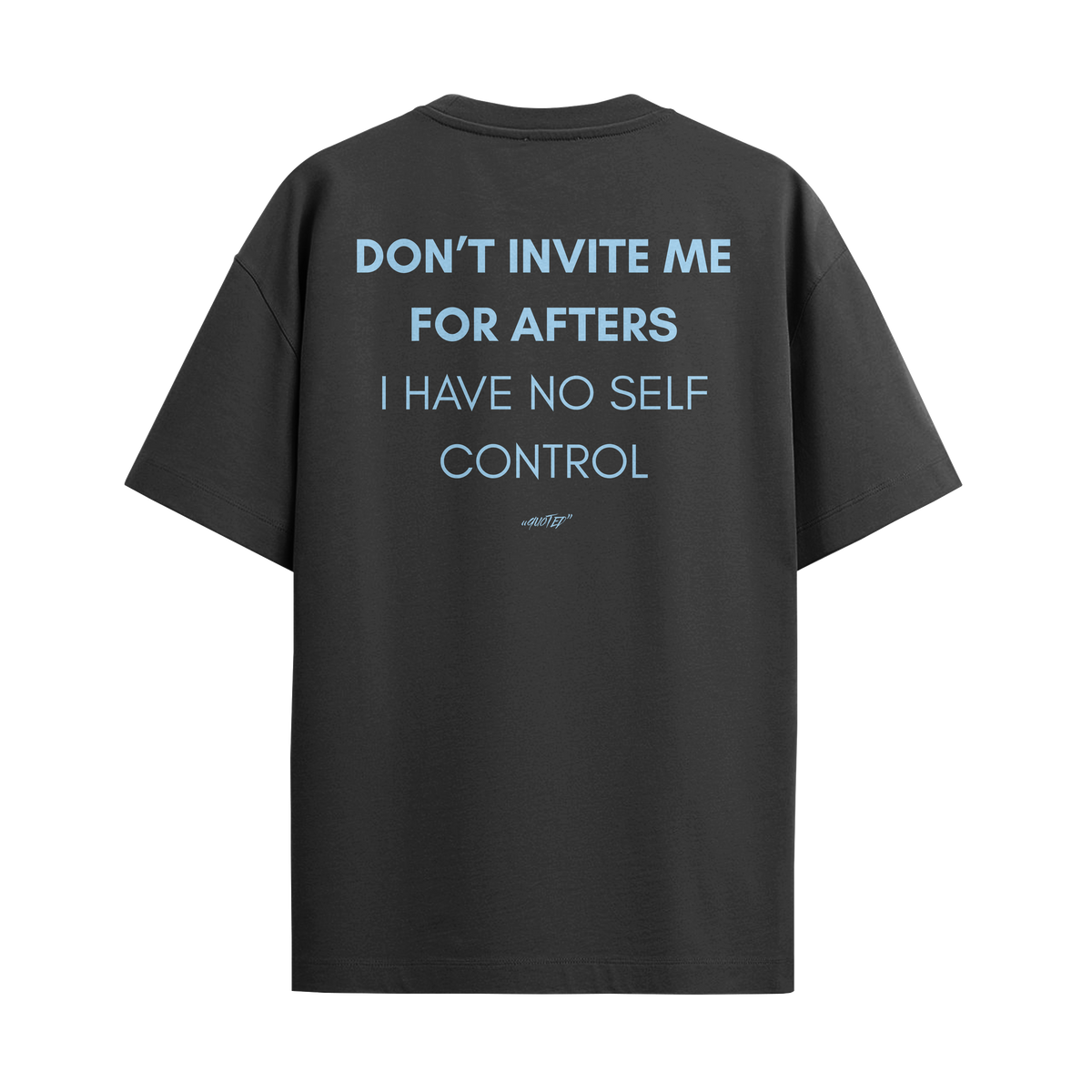 Don't Invite Me For Afters