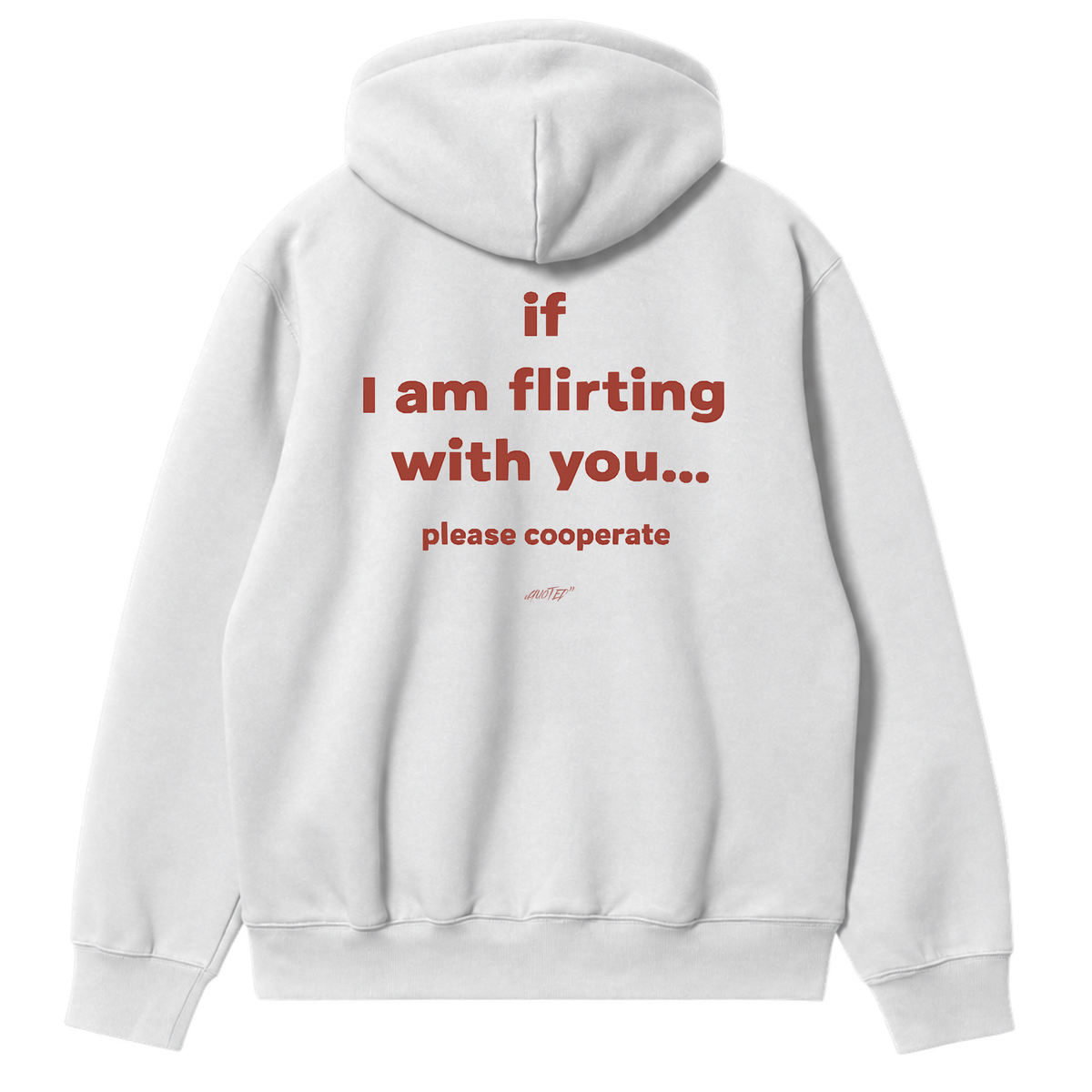 Flirting Hoodie