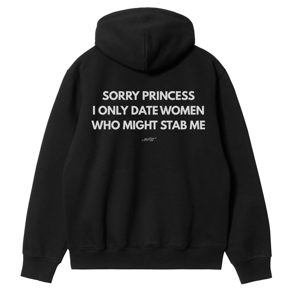 Sorry Princess Hoodie
