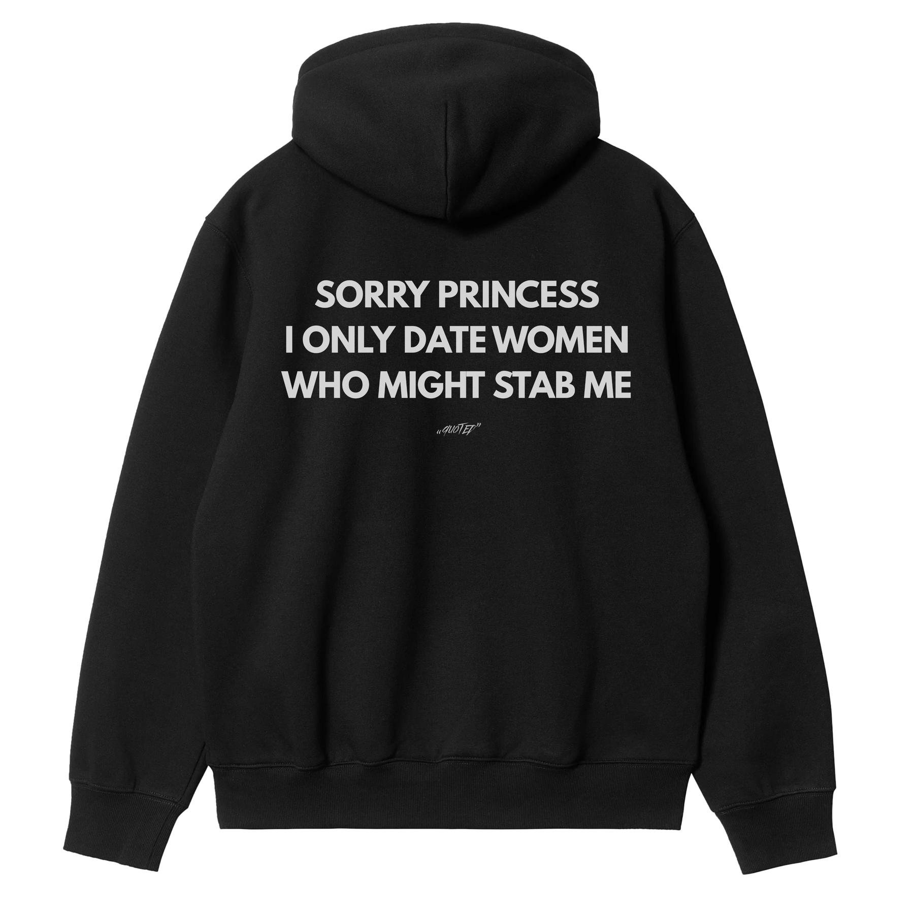 Sorry Princess Hoodie