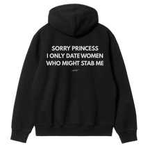 Sorry Princess Hoodie
