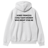 Sorry Princess Hoodie