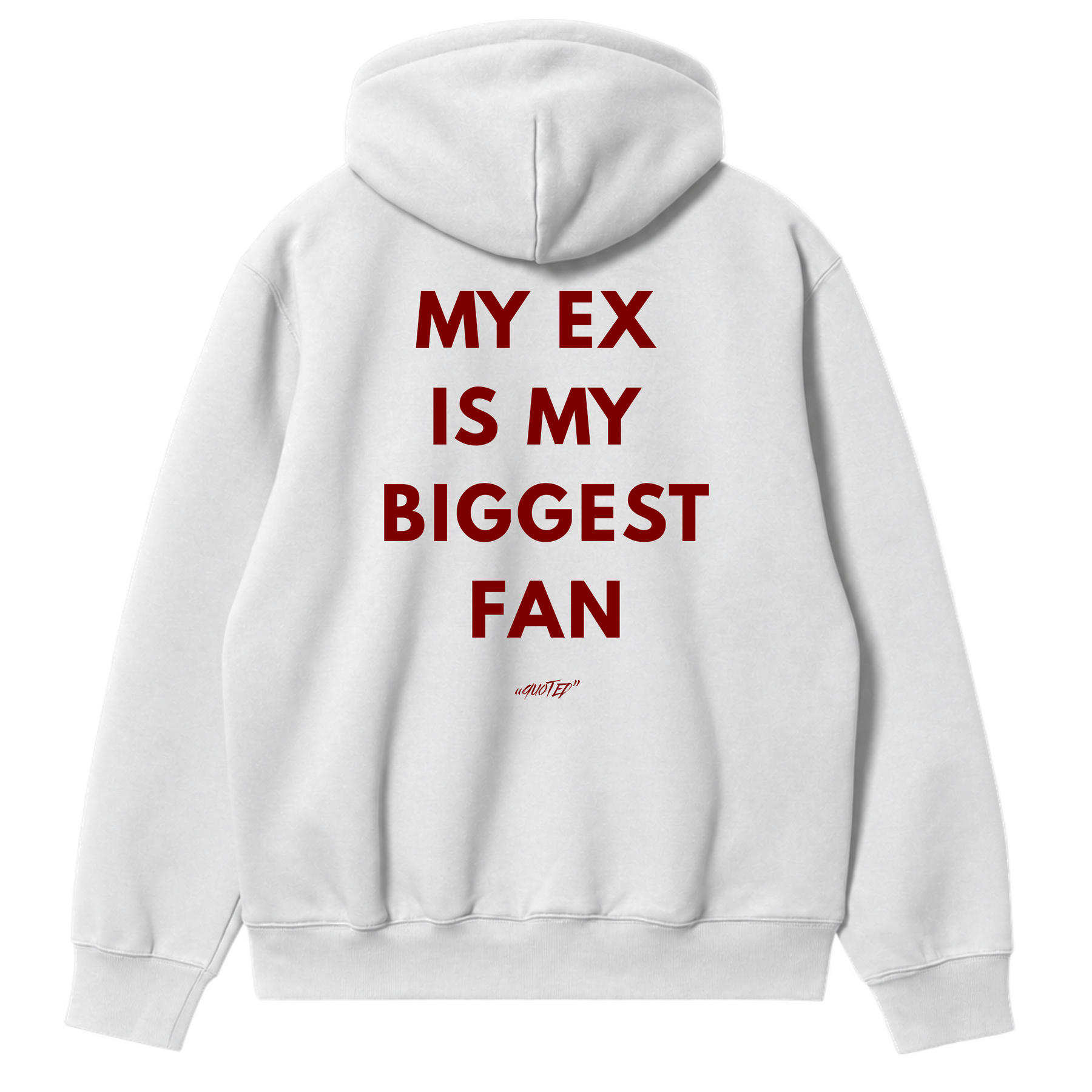My Ex Is My Biggest Fan Hoodie