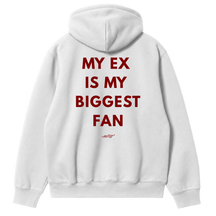 My Ex Is My Biggest Fan Hoodie