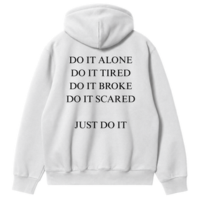 Just Do It Hoodie