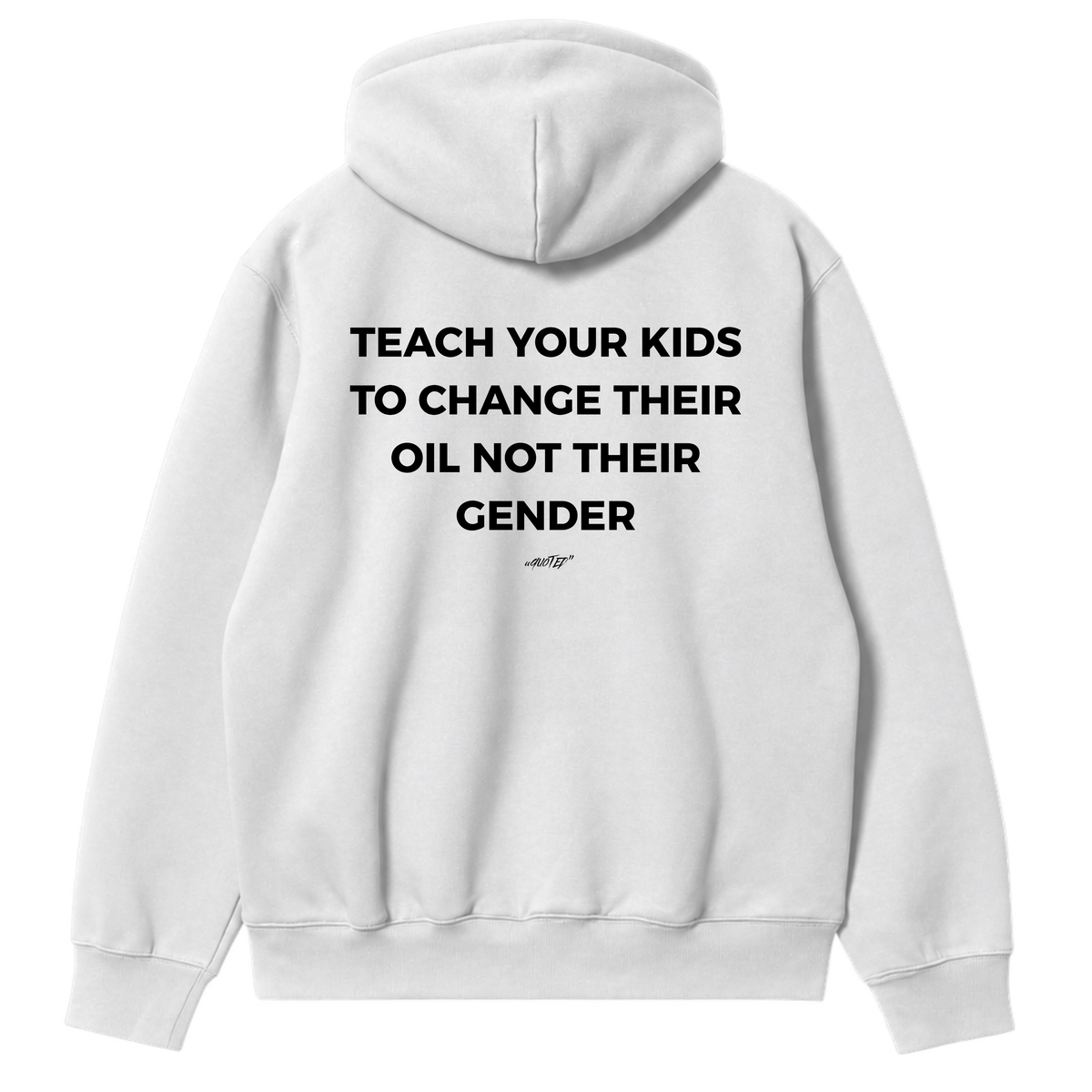 Teach Your Kids Hoodie