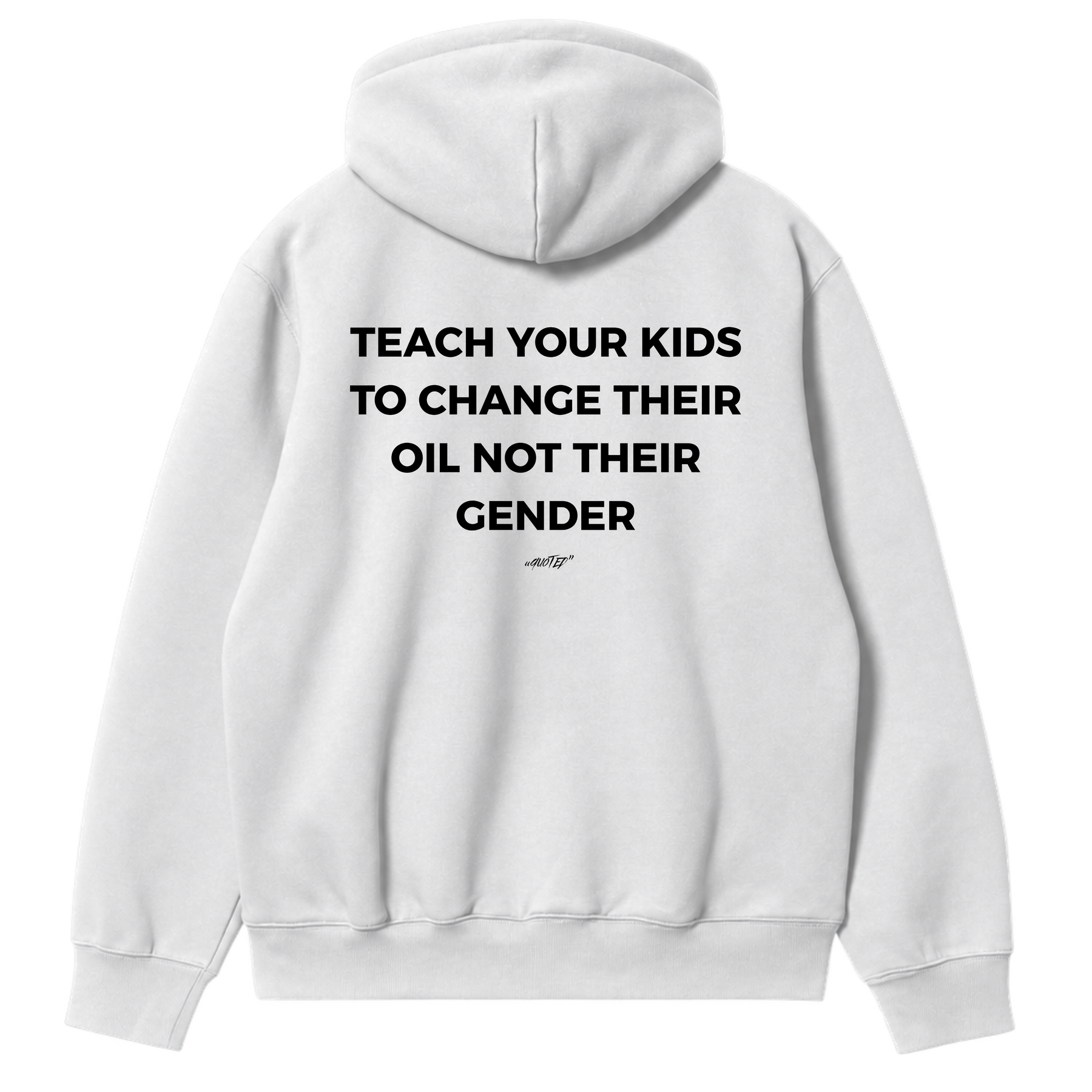 Teach Your Kids Hoodie