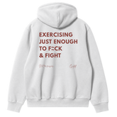 Exercising Just Enough to Fuck and Fight Hoodie