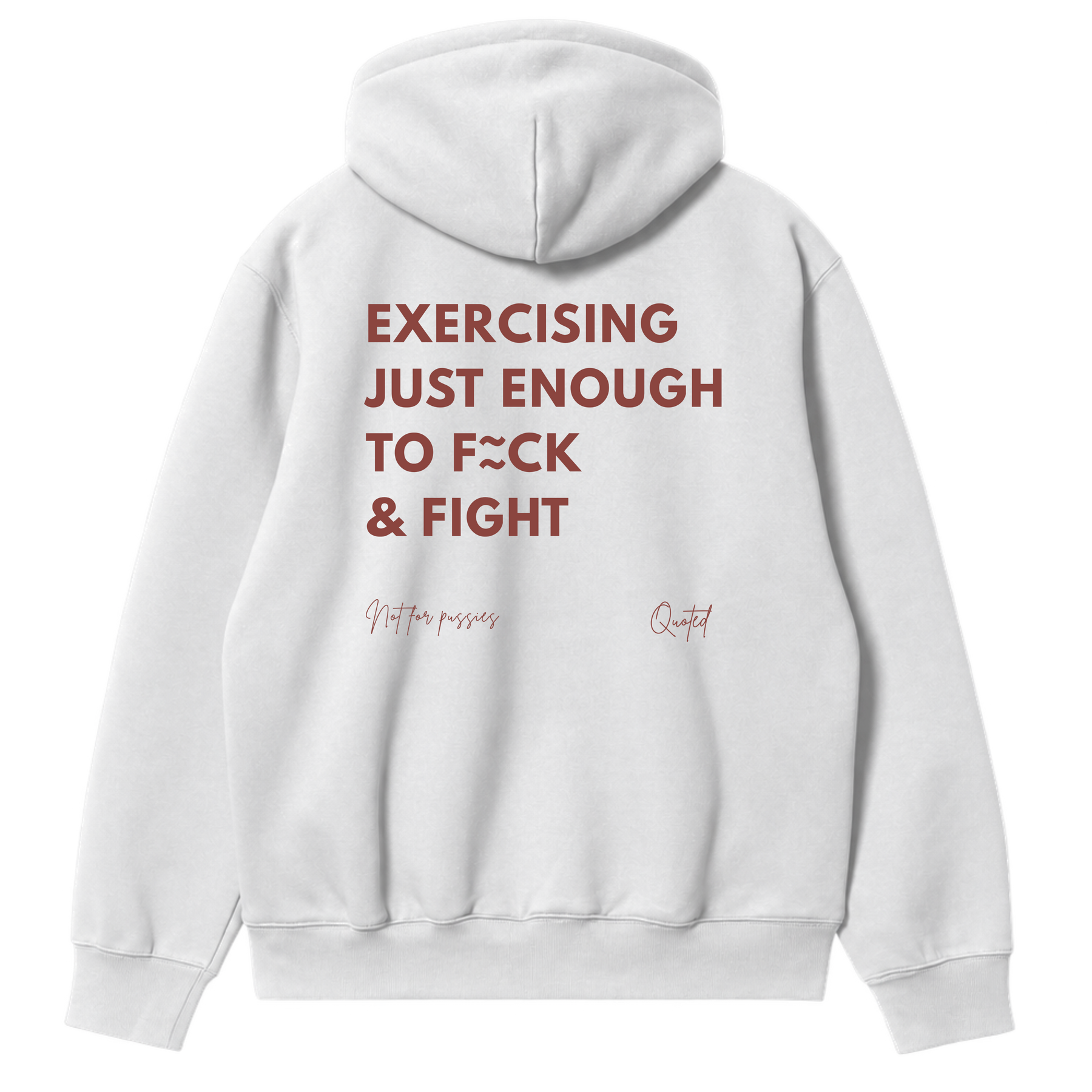 Exercising Just Enough to Fuck and Fight Hoodie