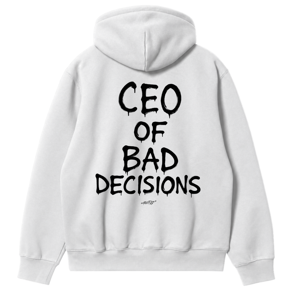 CEO of Bad Decisions Hoodie