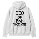 CEO of Bad Decisions Hoodie