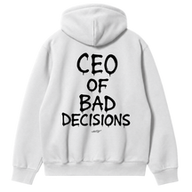 CEO of Bad Decisions Hoodie