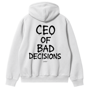 CEO of Bad Decisions Hoodie