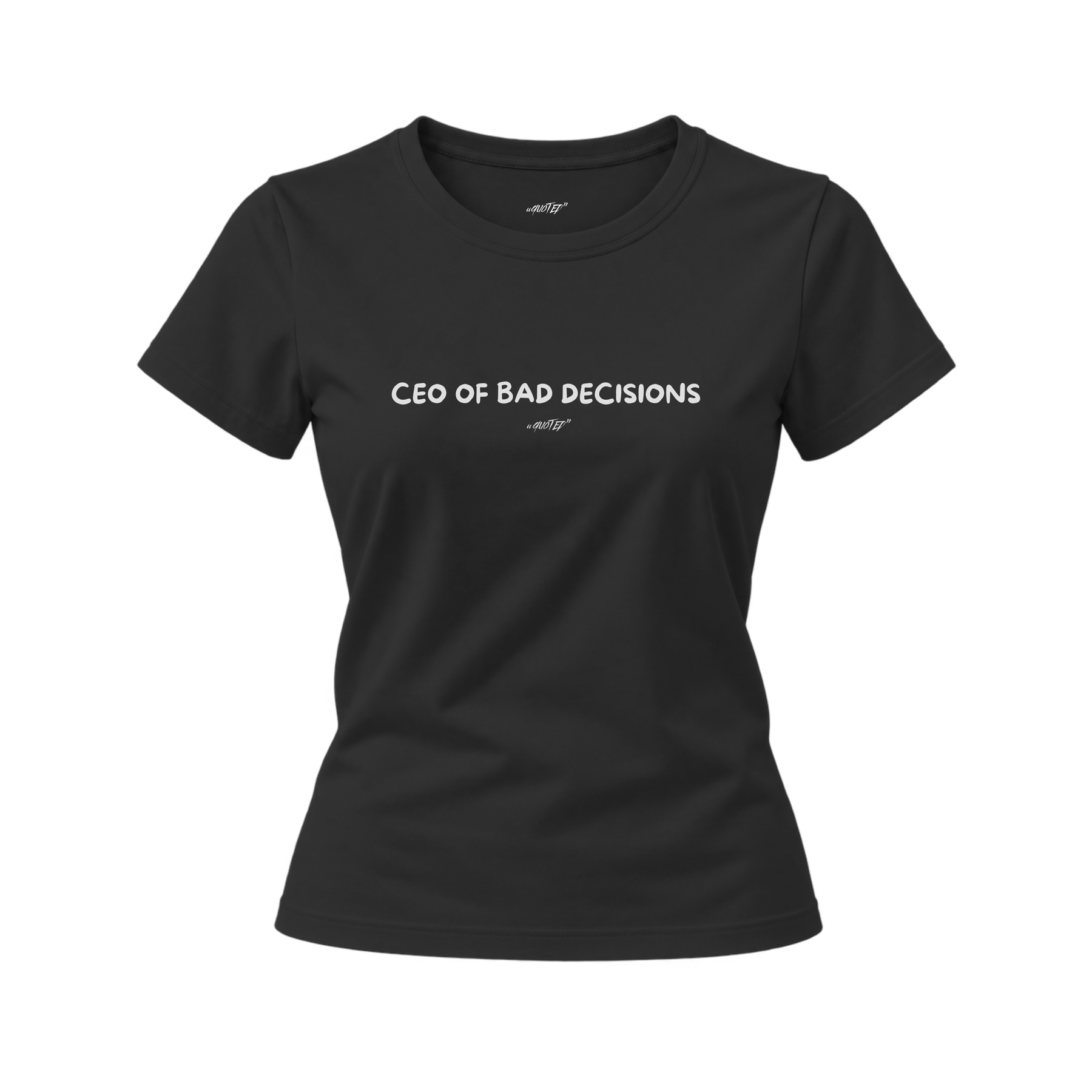 CEO Of Bad Decisions