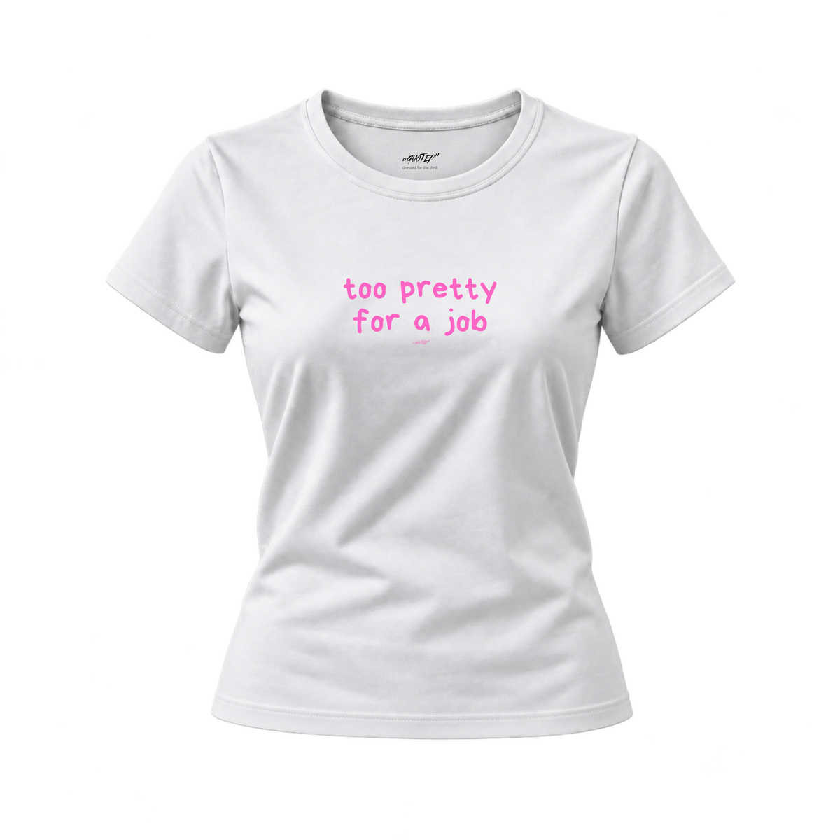 Too Pretty for a Job