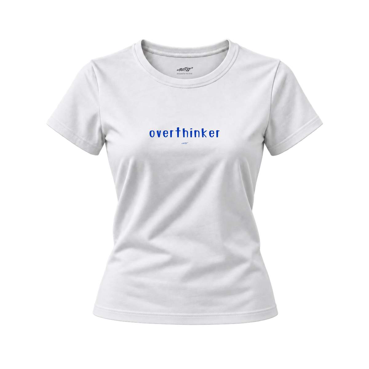 Overthinker