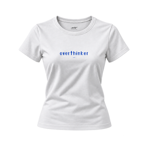 Overthinker