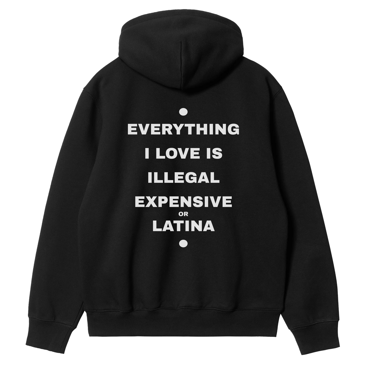 Everything I Love - Latina Hoodie