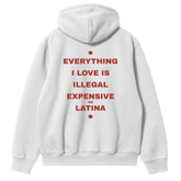 Everything I Love - Latina Hoodie