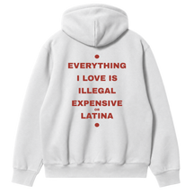 Everything I Love - Latina Hoodie
