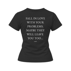 Fall in Love With Your Problems