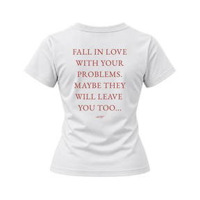 Fall in Love With Your Problems