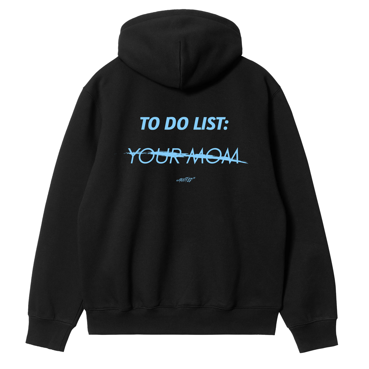 Your Mom Hoodie