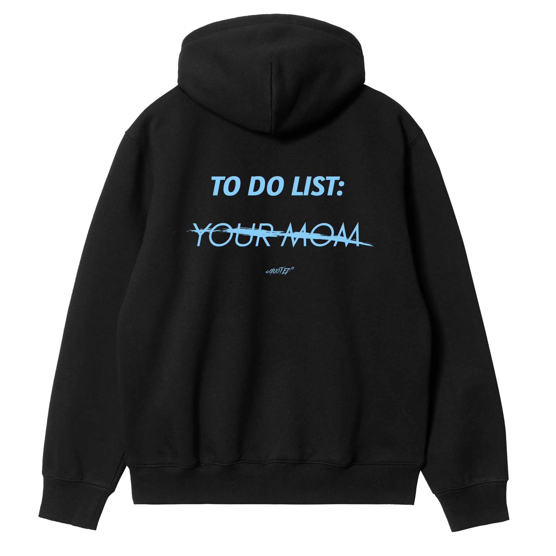 Your Mom Hoodie