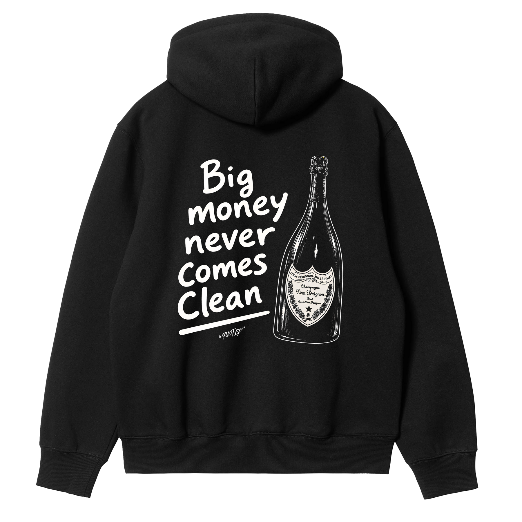 Big Money Never Comes Clean Hoodie