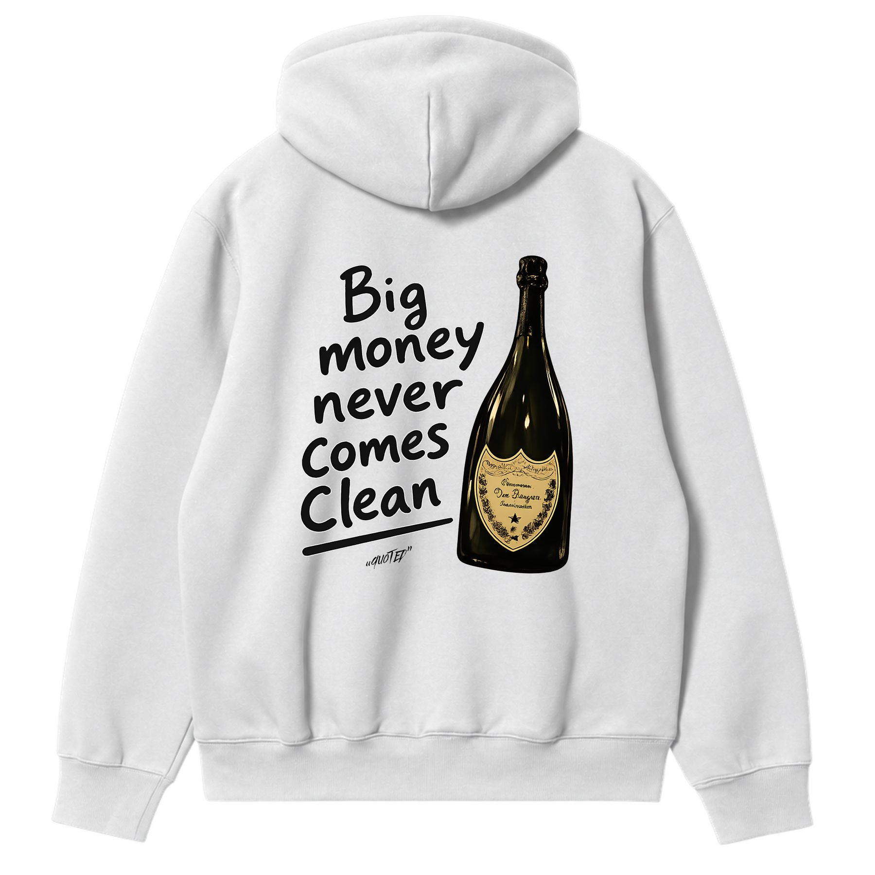 Big Money Never Comes Clean Hoodie