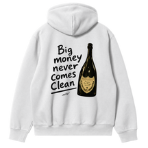 Big Money Never Comes Clean Hoodie