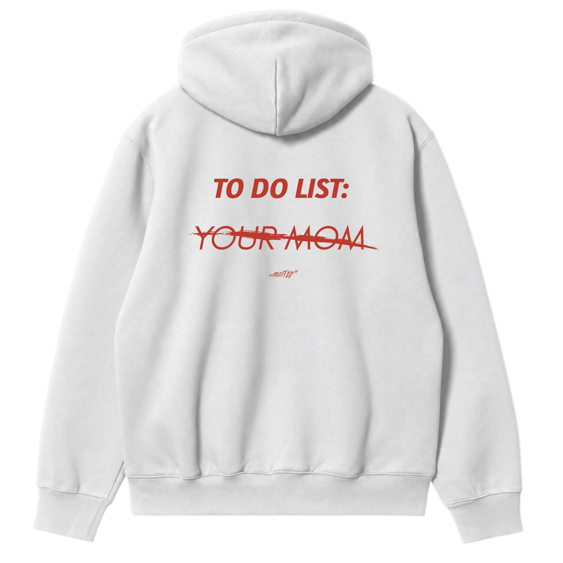 Your Mom Hoodie