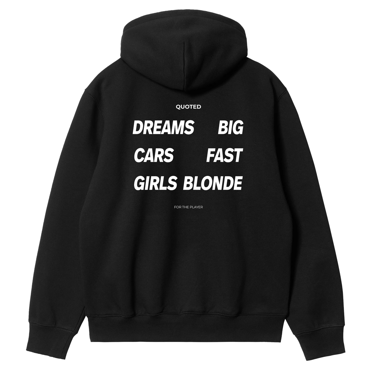 Dreams Big, Cars Fast, Girls Blonde Hoodie