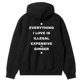 Everything I Love - Ginger Hoodie