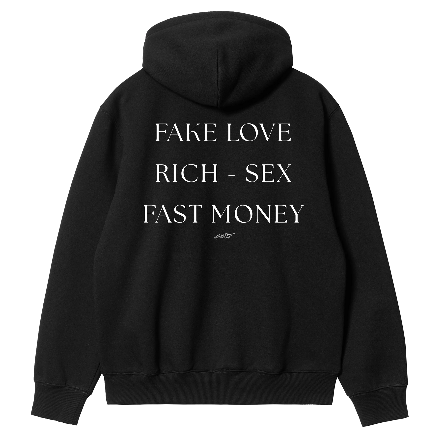 Fake Love, Rich - Sex, Fast Money Hoodie