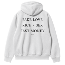 Fake Love, Rich - Sex, Fast Money Hoodie