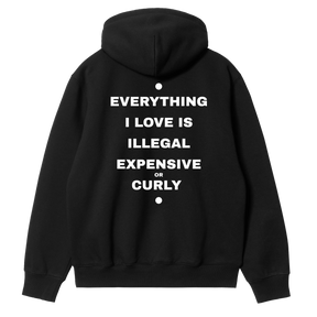 Everything I Love - Curly Hoodie