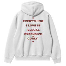 Everything I Love - Curly Hoodie