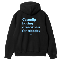 Casually Having A Weakness For Blonde Hoodie