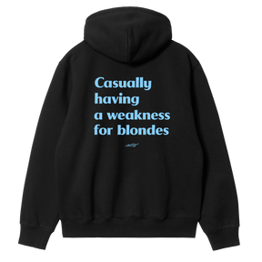 Casually Having A Weakness For Blonde Hoodie
