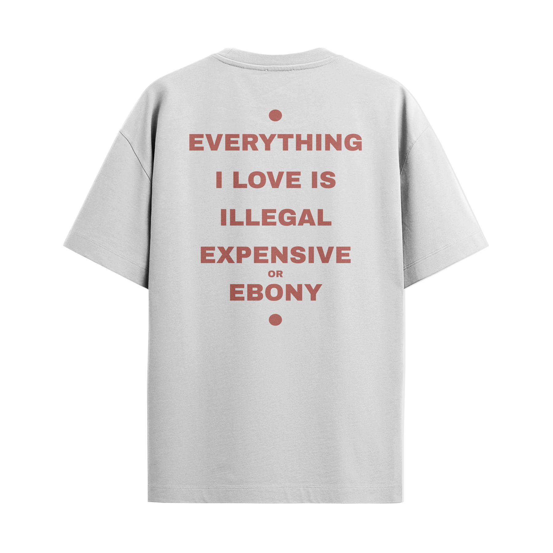 Everything I Love - Ebony