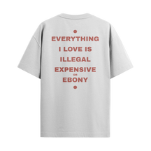 Everything I Love - Ebony