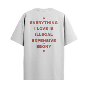 Everything I Love - Ebony