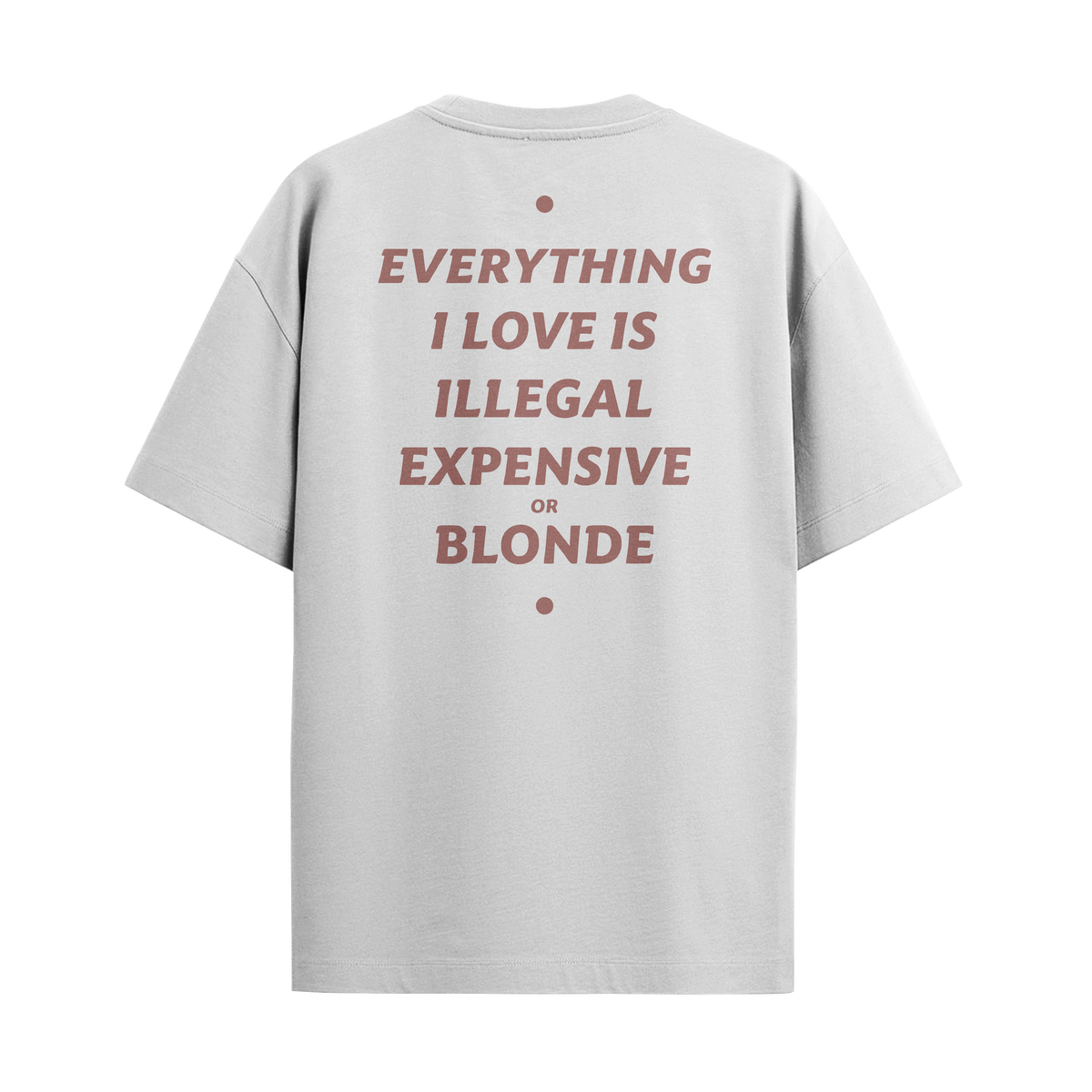 Everything I Love - Blonde