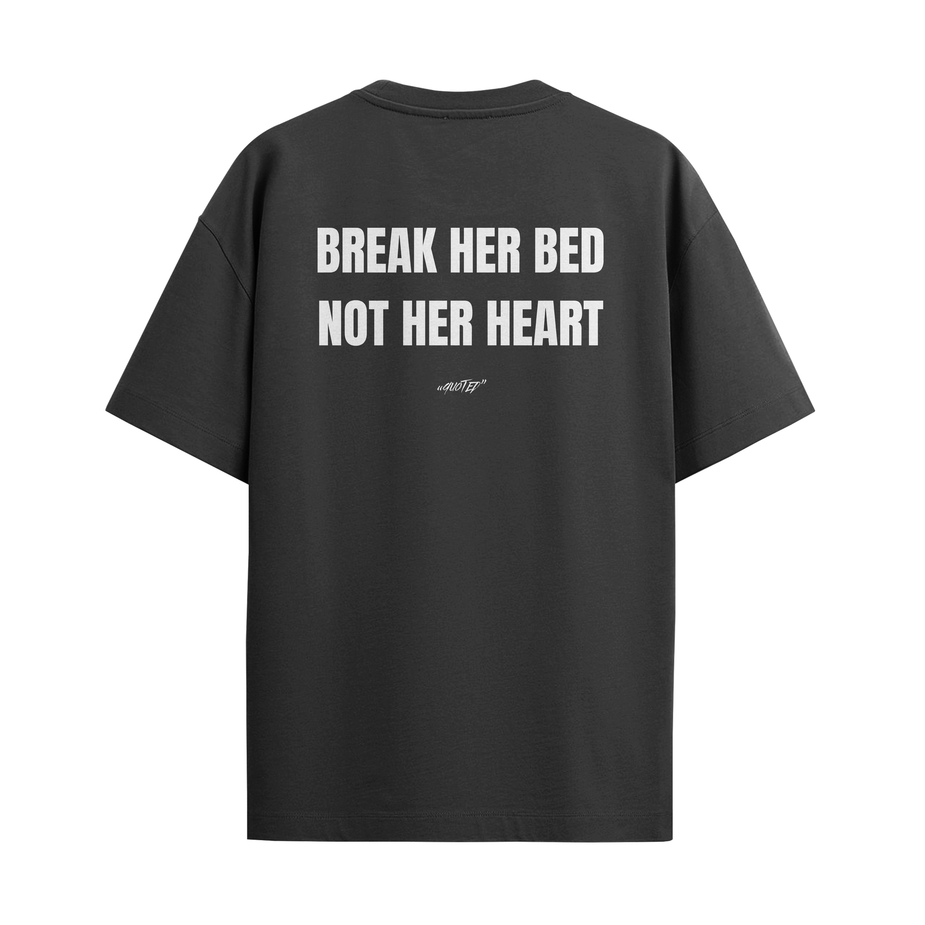 Break Her Bed, Not Her Heart