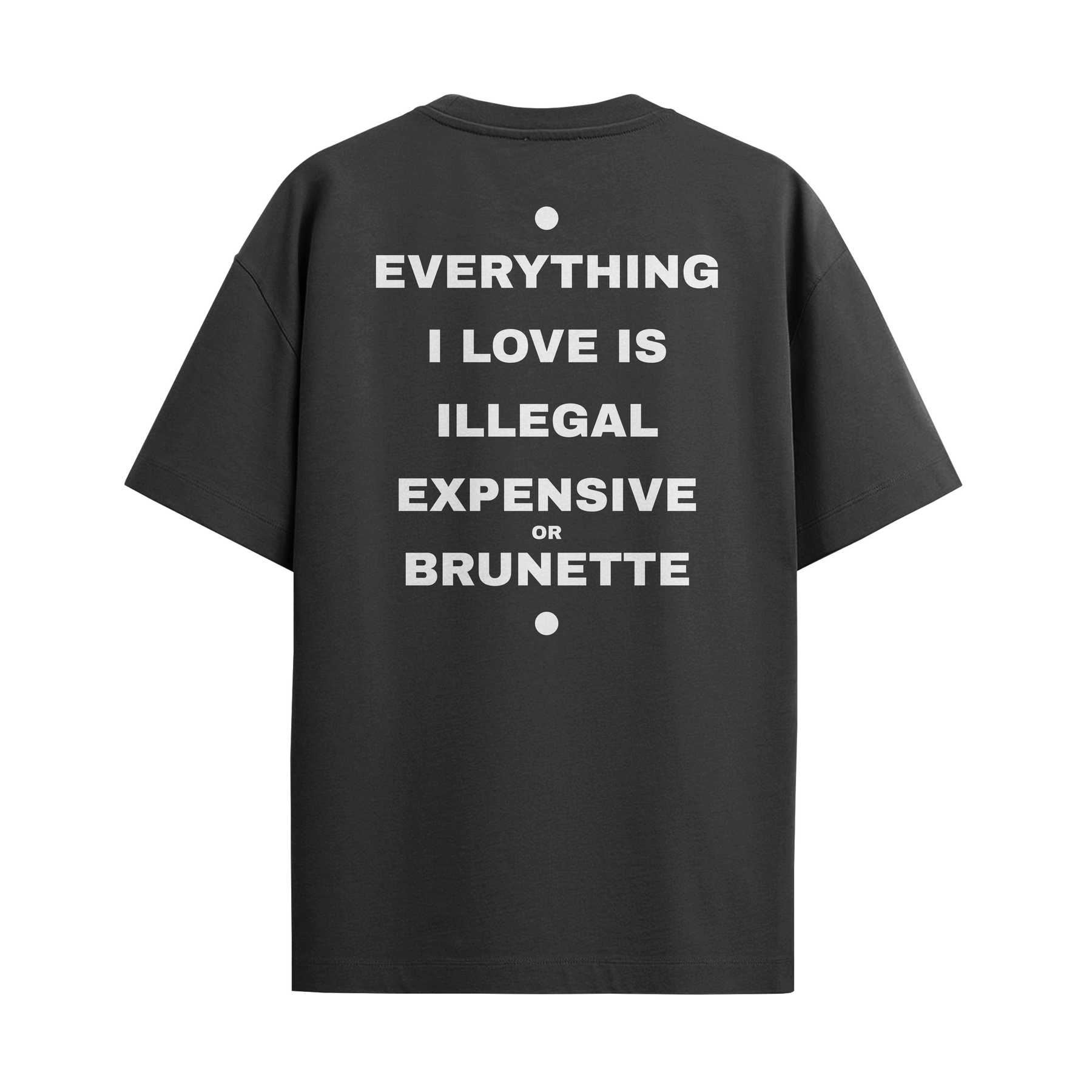 Everything I Love - Brunette