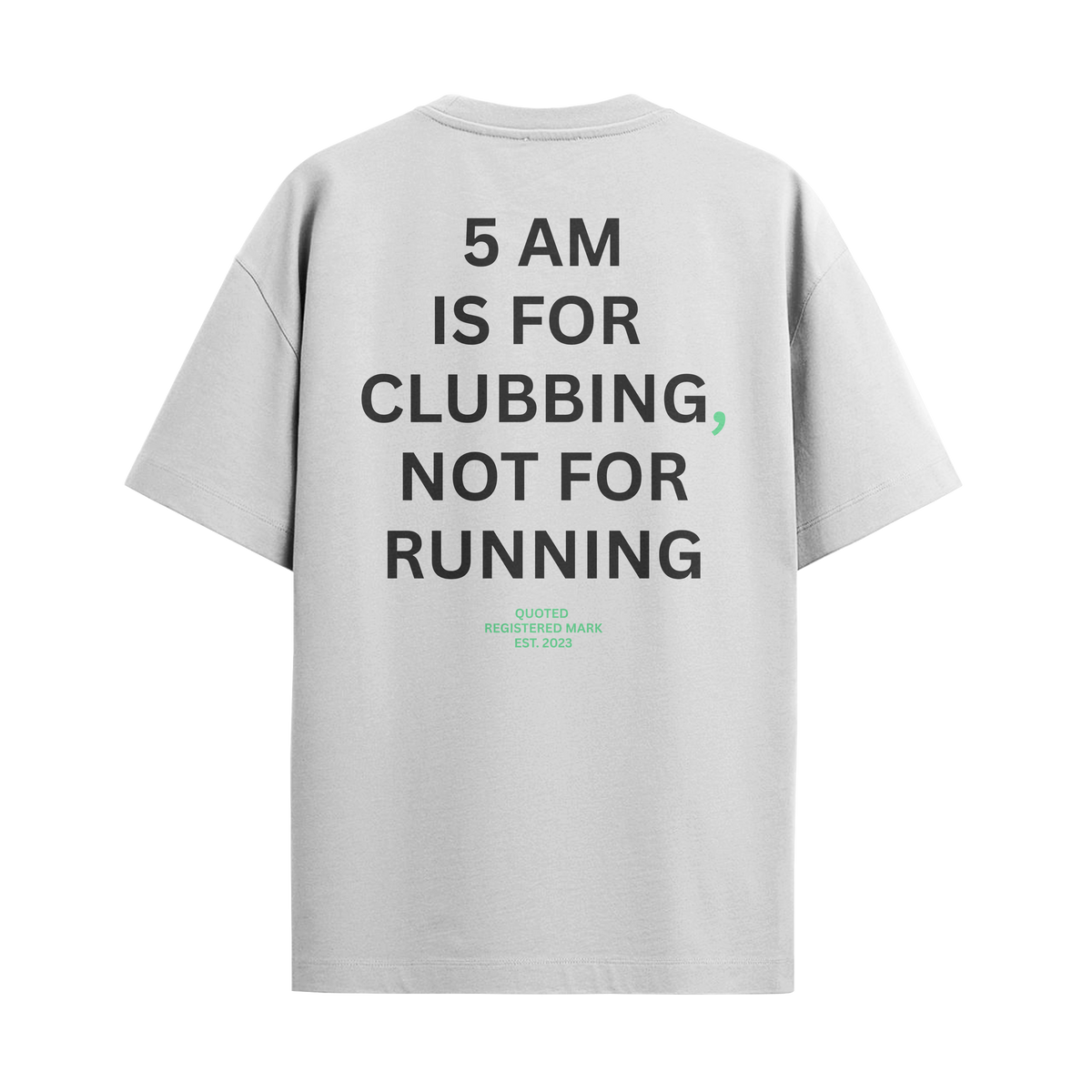 5 AM Is For Clubbing