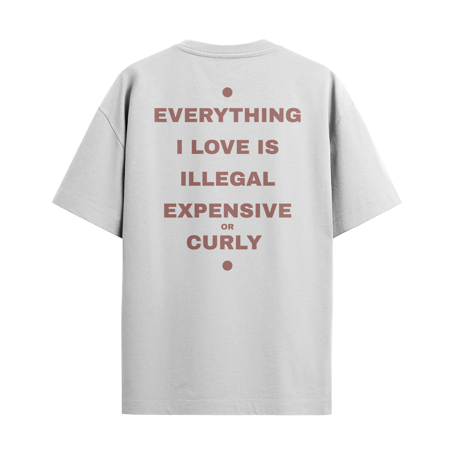 Everything I Love - Curly