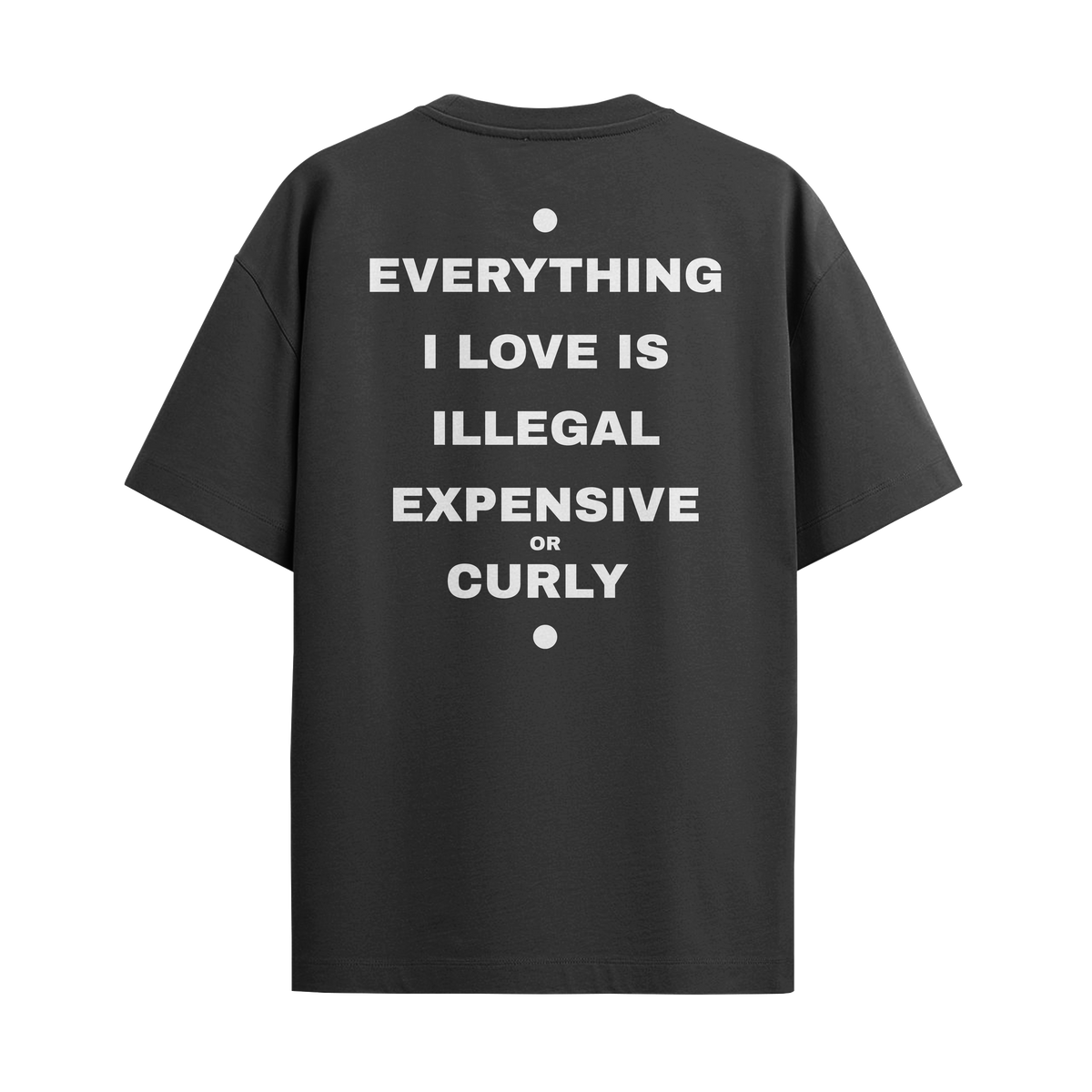 Everything I Love - Curly
