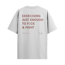 Exercisign Just Enough